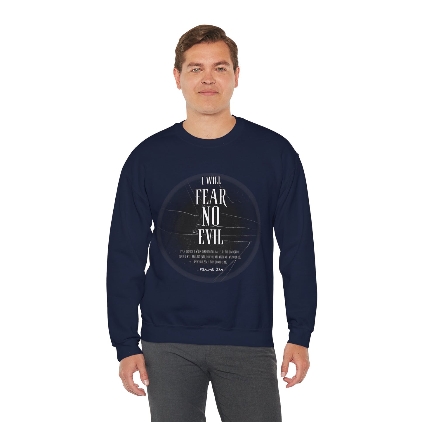 Faithful Psalm 23:4 Sweatshirt
