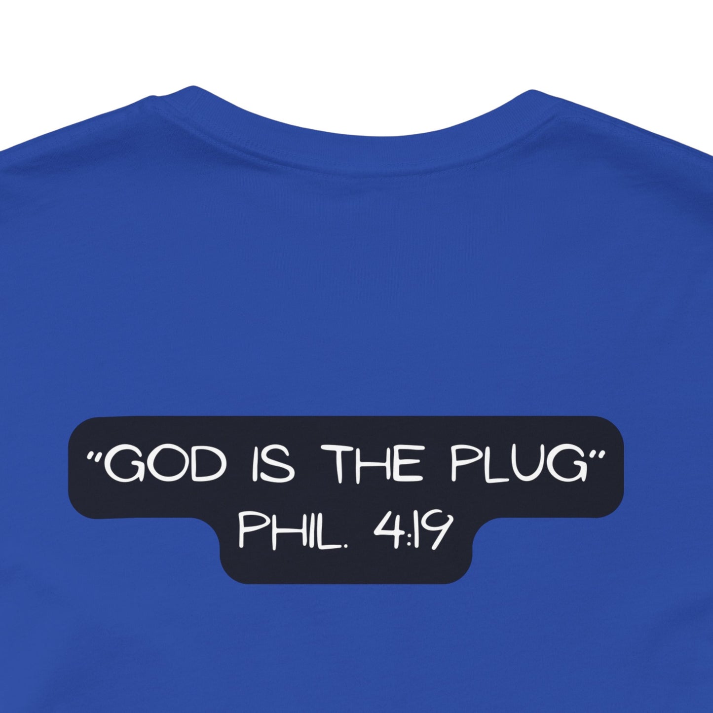 Christian Unisex Tee - Philippians 4:19 God Supplies All Our Needs Design