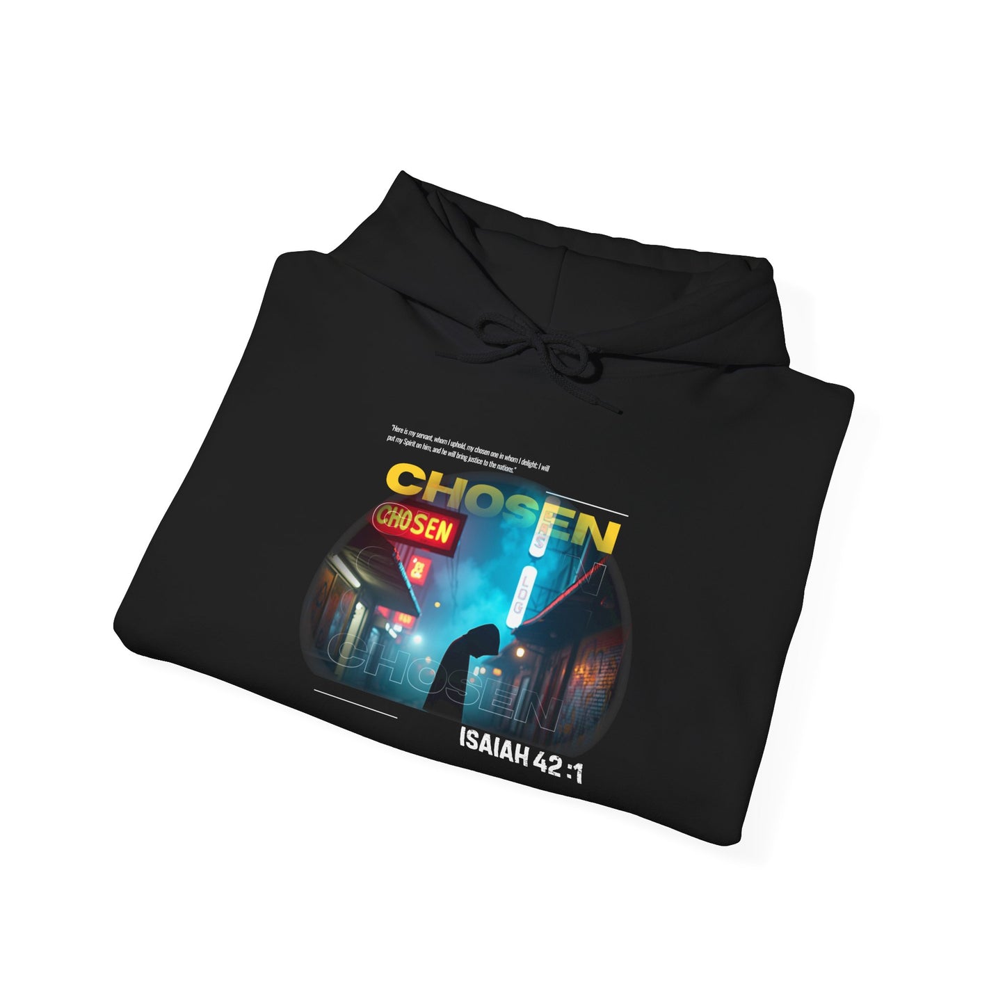 Christian Hoodie - Chosen by God Isaiah 42:1