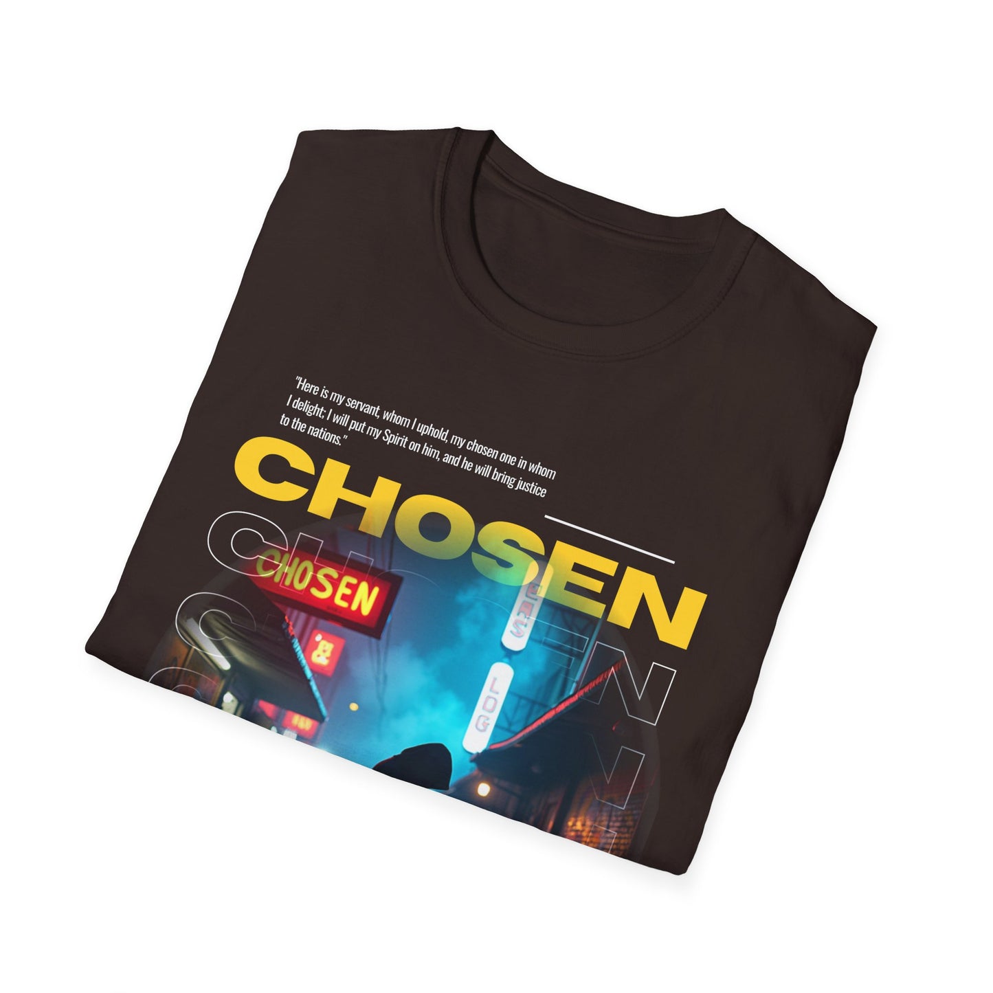 Isaiah 42:1 Unisex T-Shirt - Chosen by the Most High God Design