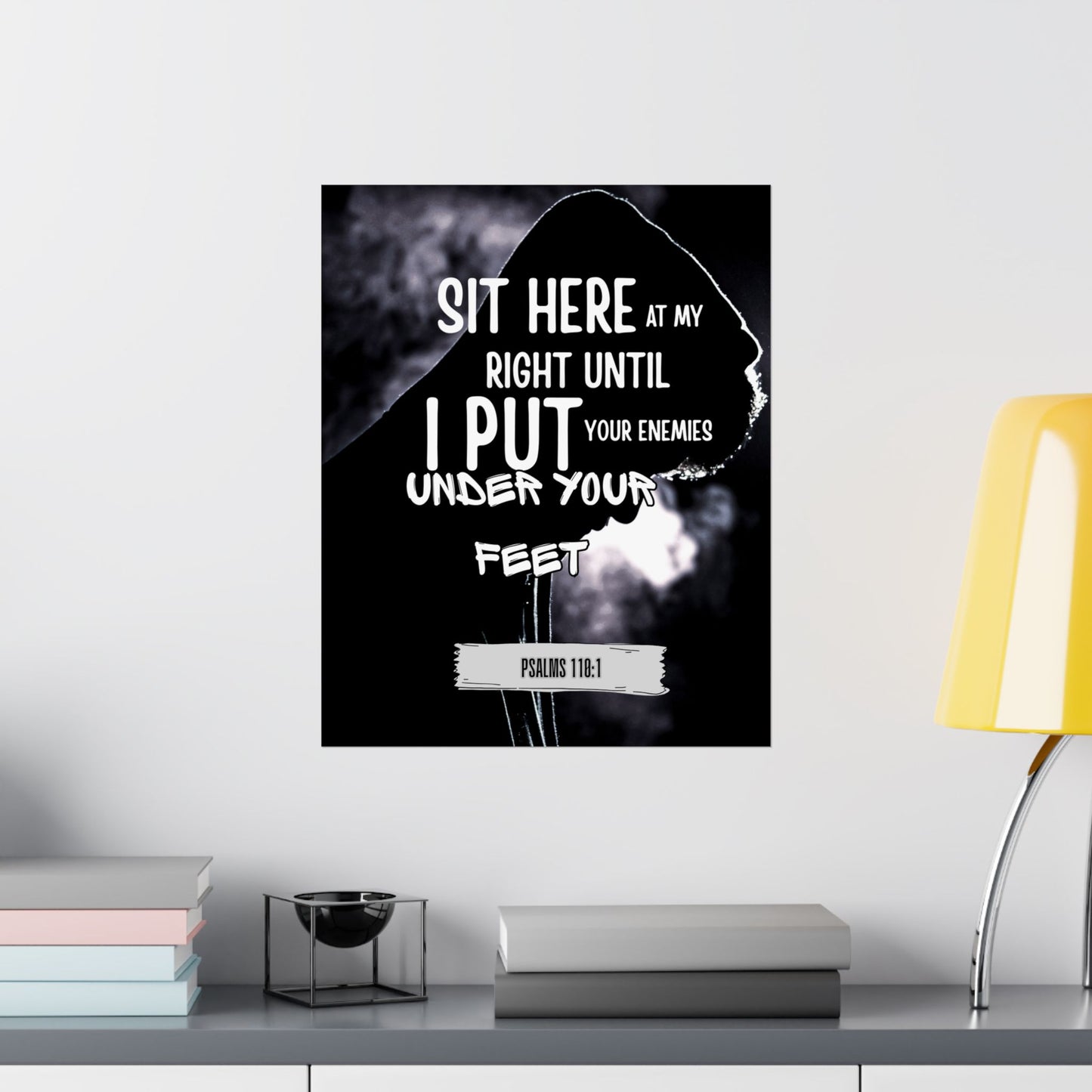 Vertical Poster - Psalm 110:1 God's Authority and Power Statement Design