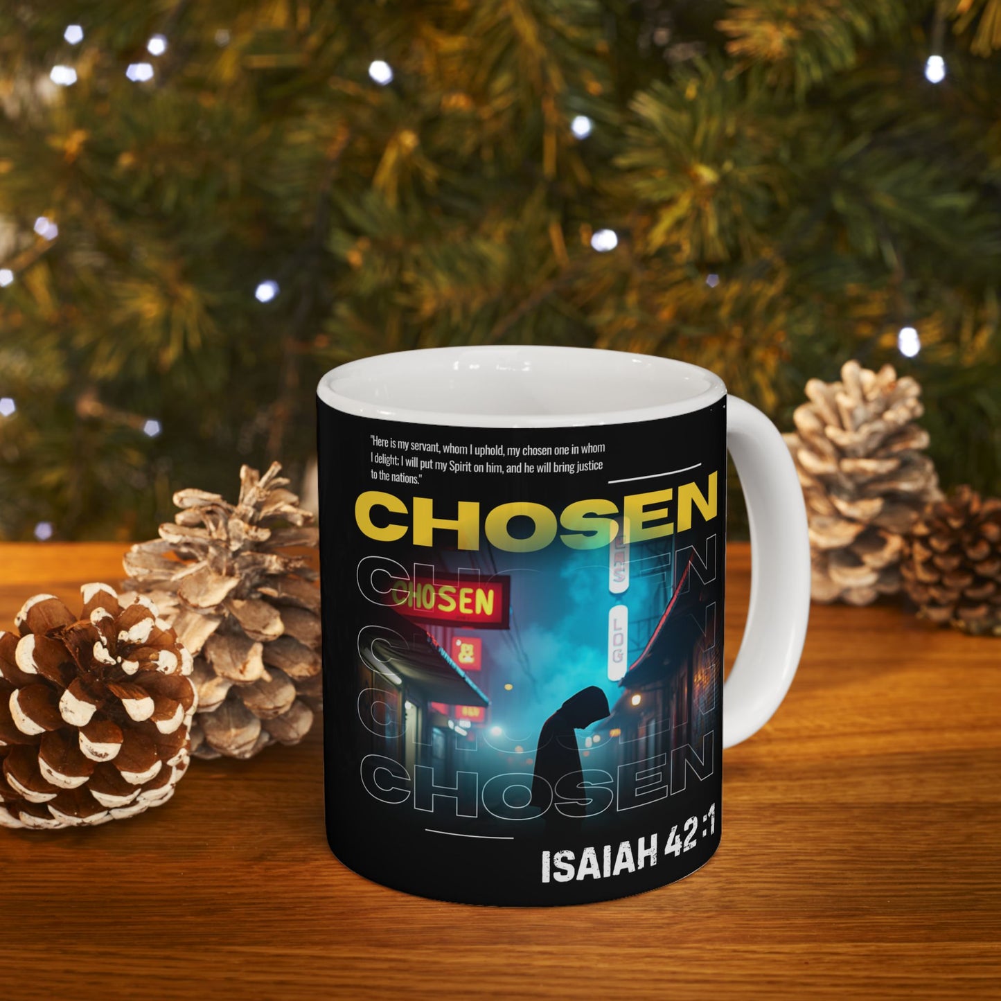 Mug - Isaiah 42:1 Chosen by God Ceramic Mug (11oz, 15oz)