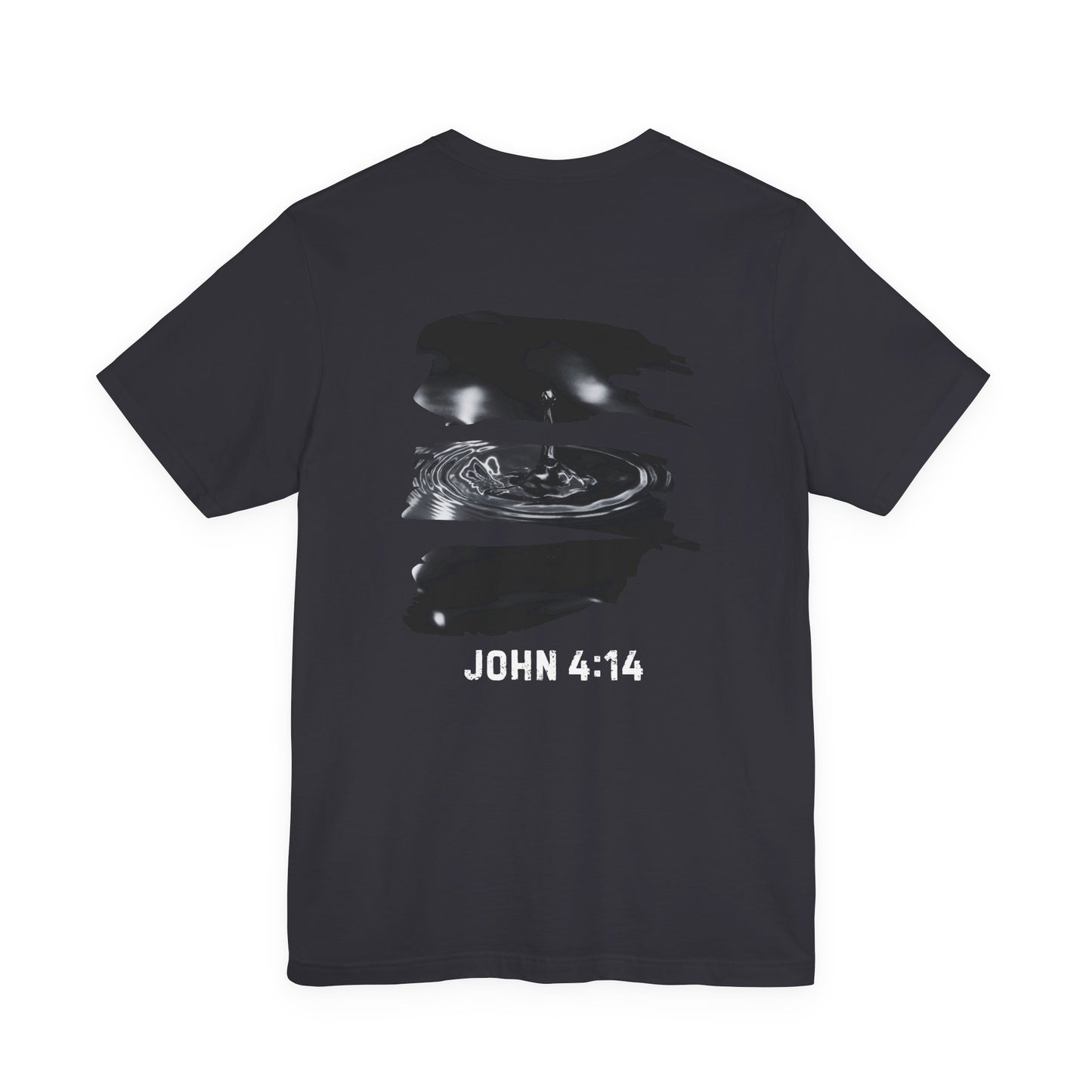 T-Shirt - Christ's Life Giving Water John 4:14 Design