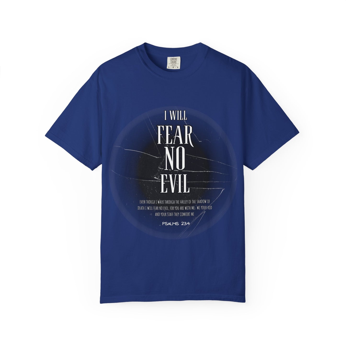 Christian Comfort Unisex T-shirt Fear Not Psalm 23:4