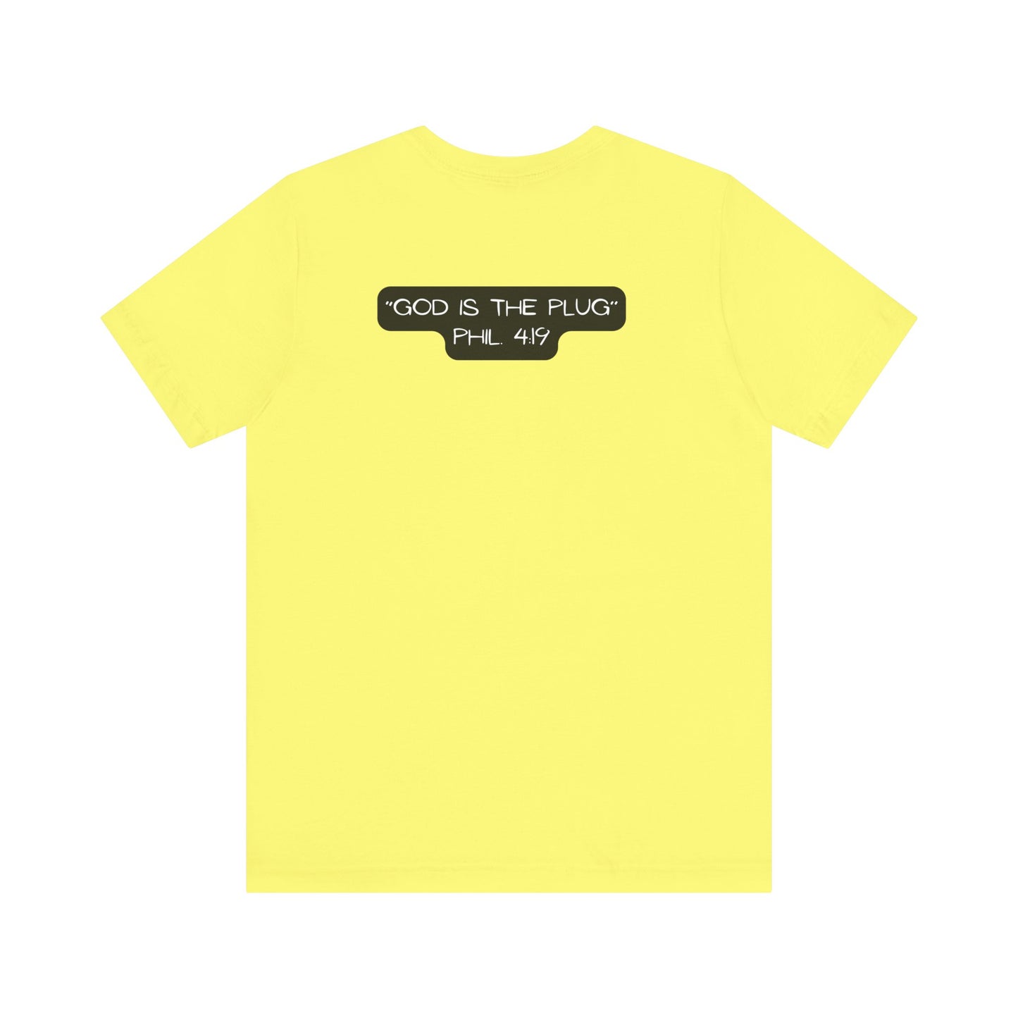 Christian Unisex Tee - Philippians 4:19 God Supplies All Our Needs Design