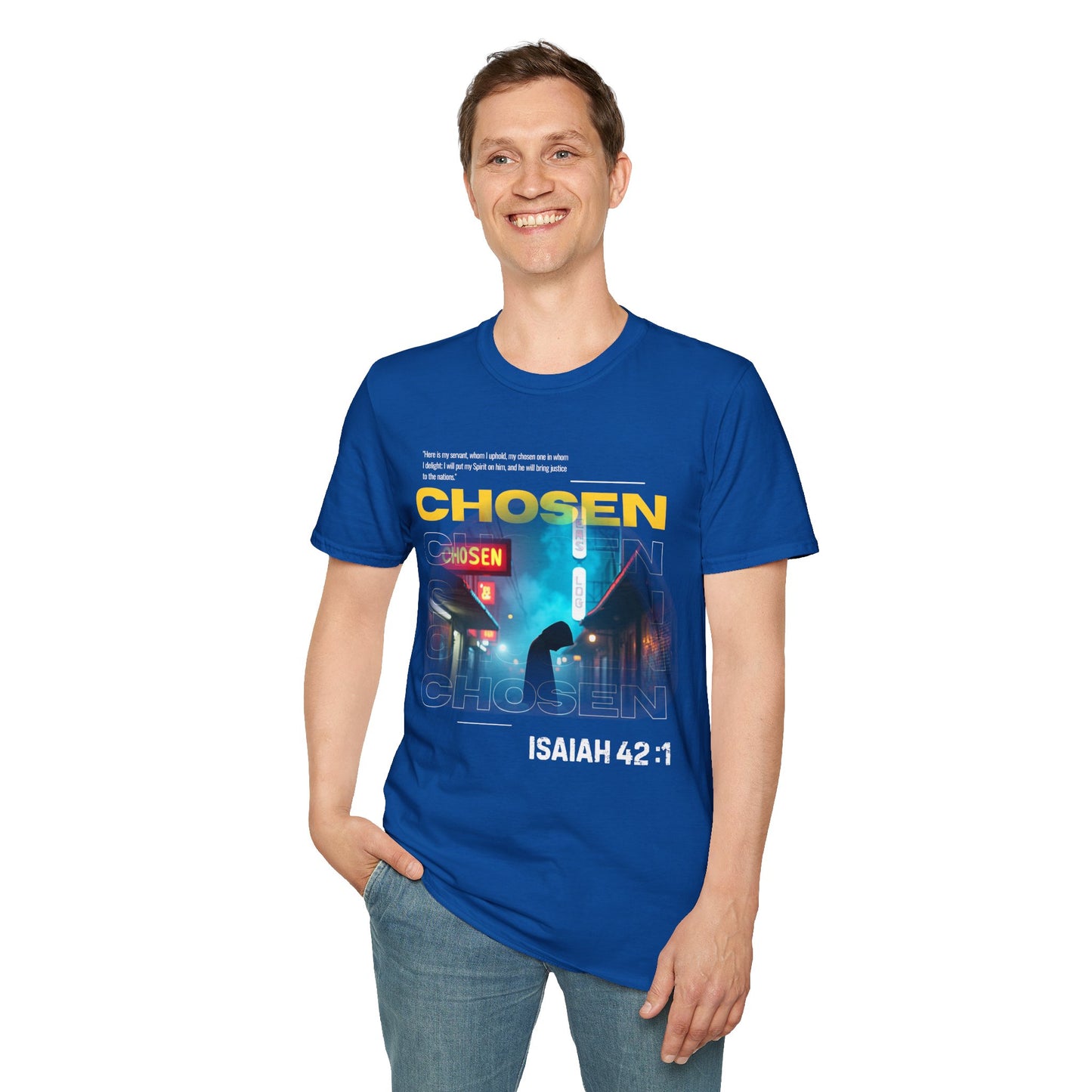 Isaiah 42:1 Unisex T-Shirt - Chosen by the Most High God Design