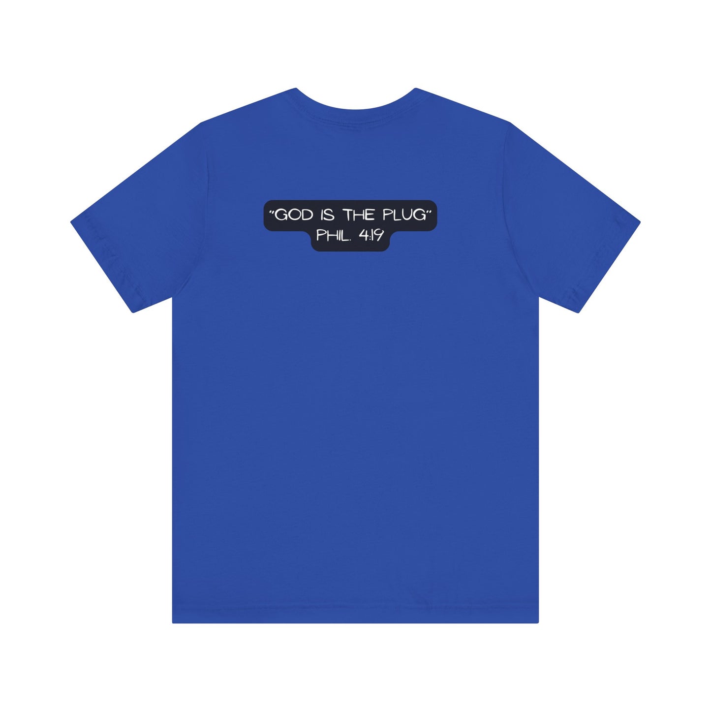Christian Unisex Tee - Philippians 4:19 God Supplies All Our Needs Design