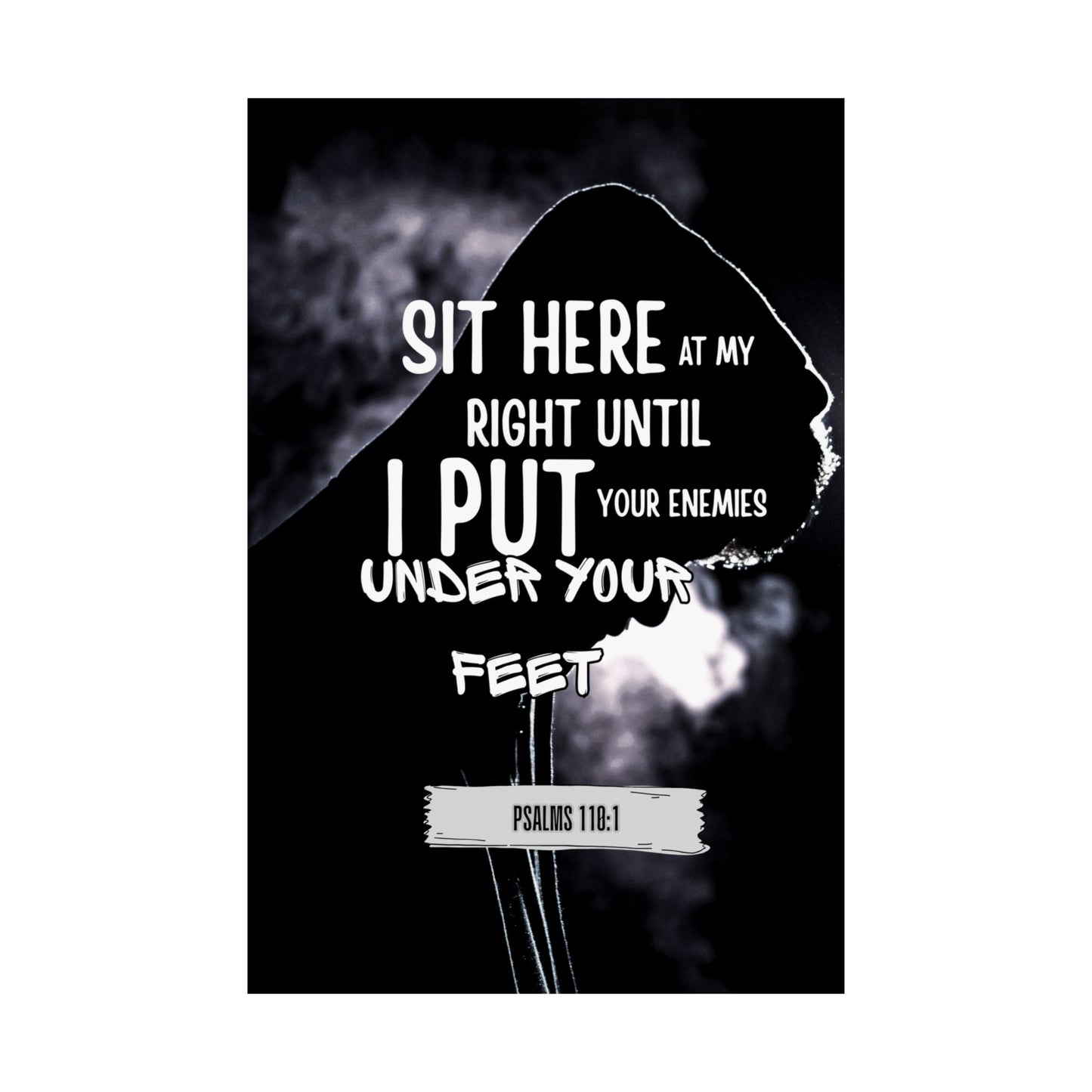 Vertical Poster - Psalm 110:1 God's Authority and Power Statement Design