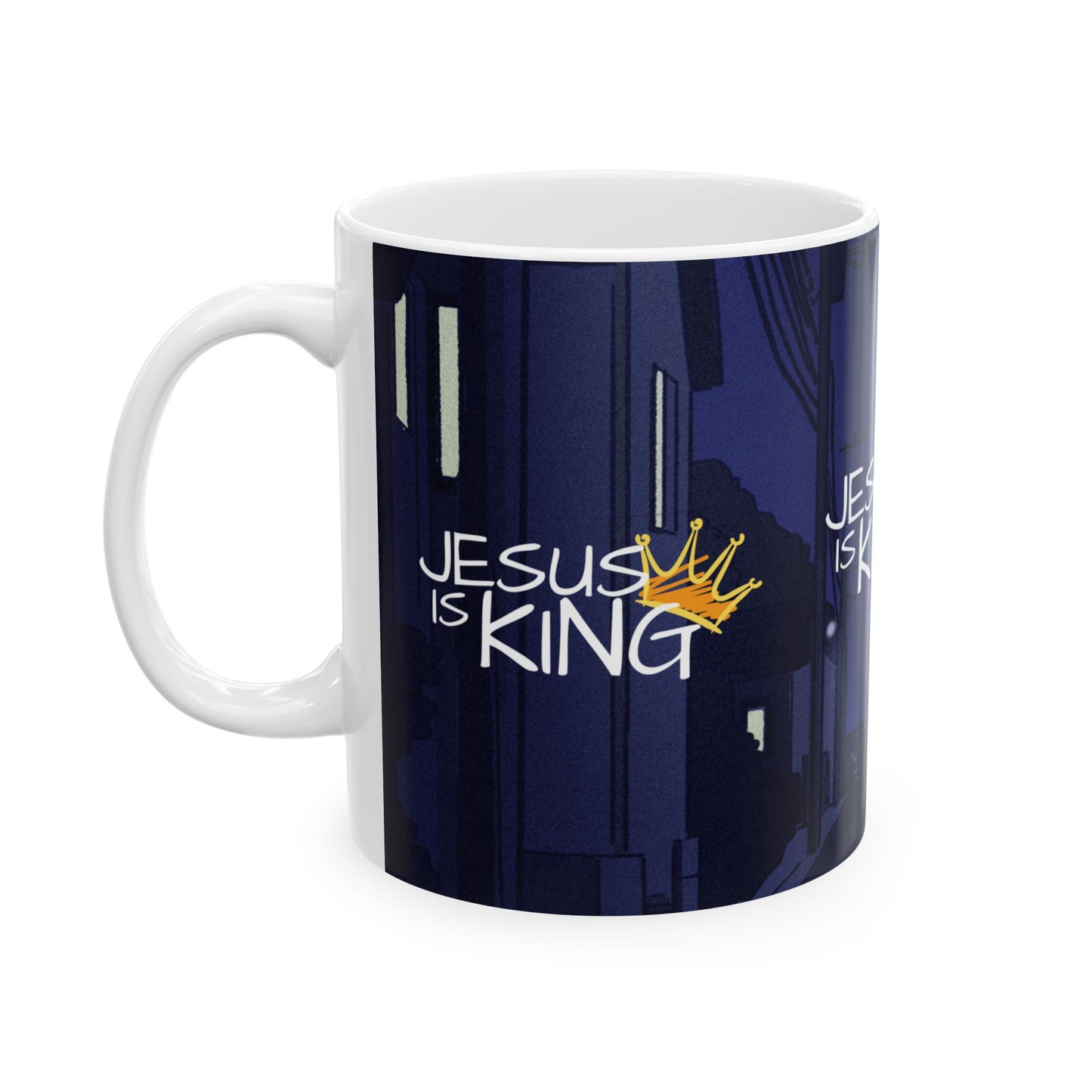 Mug - Jesus King Faith Affirmation
