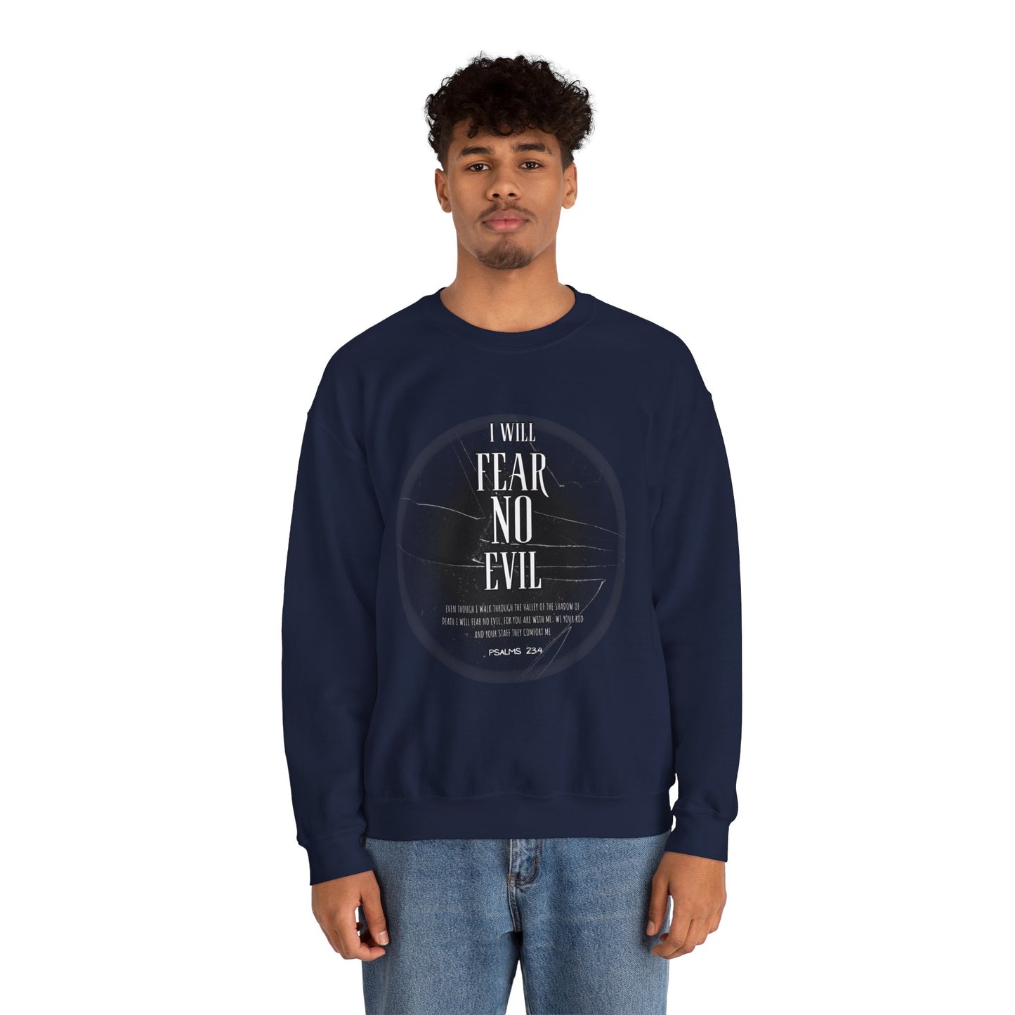 Faithful Psalm 23:4 Sweatshirt