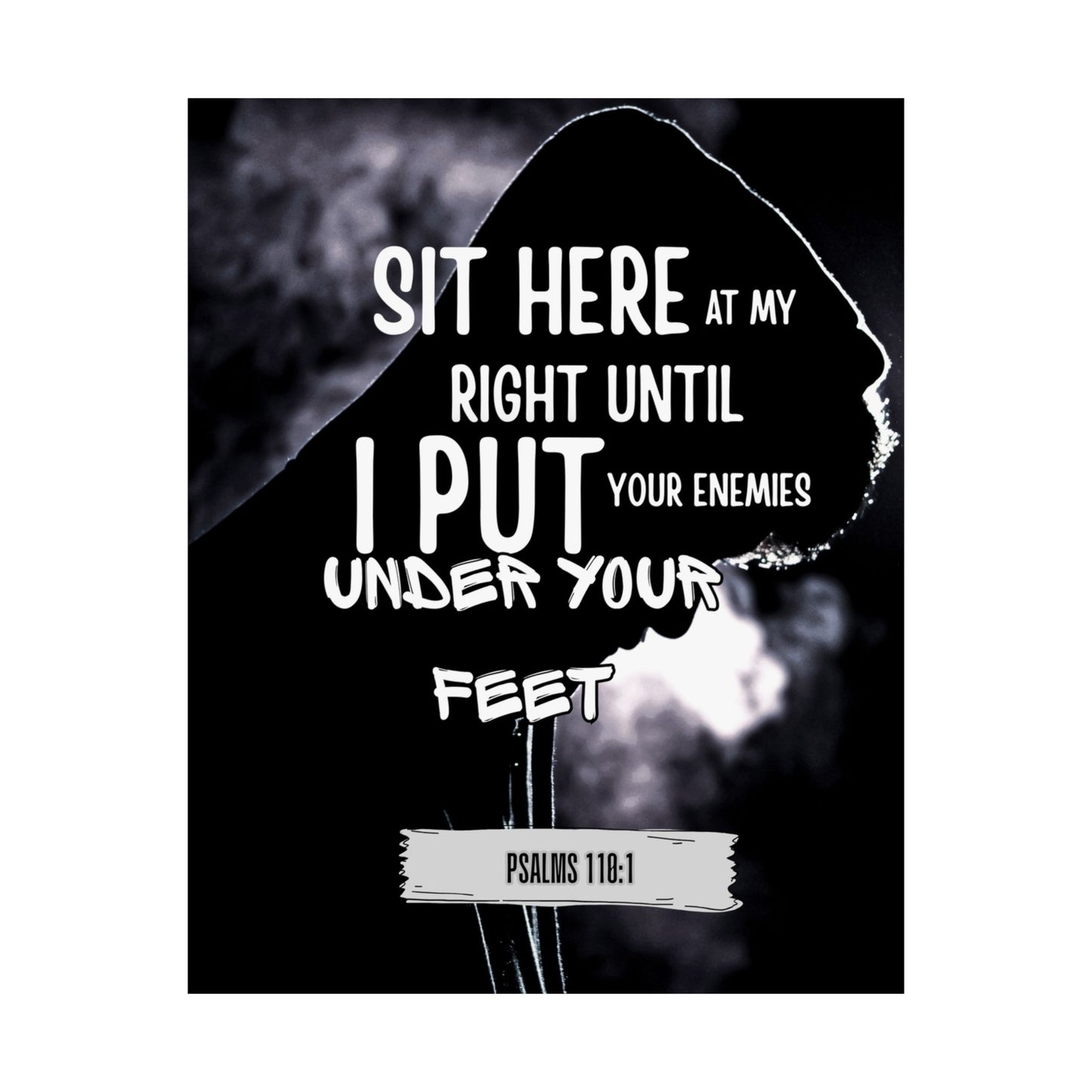 Vertical Poster - Psalm 110:1 God's Authority and Power Statement Design