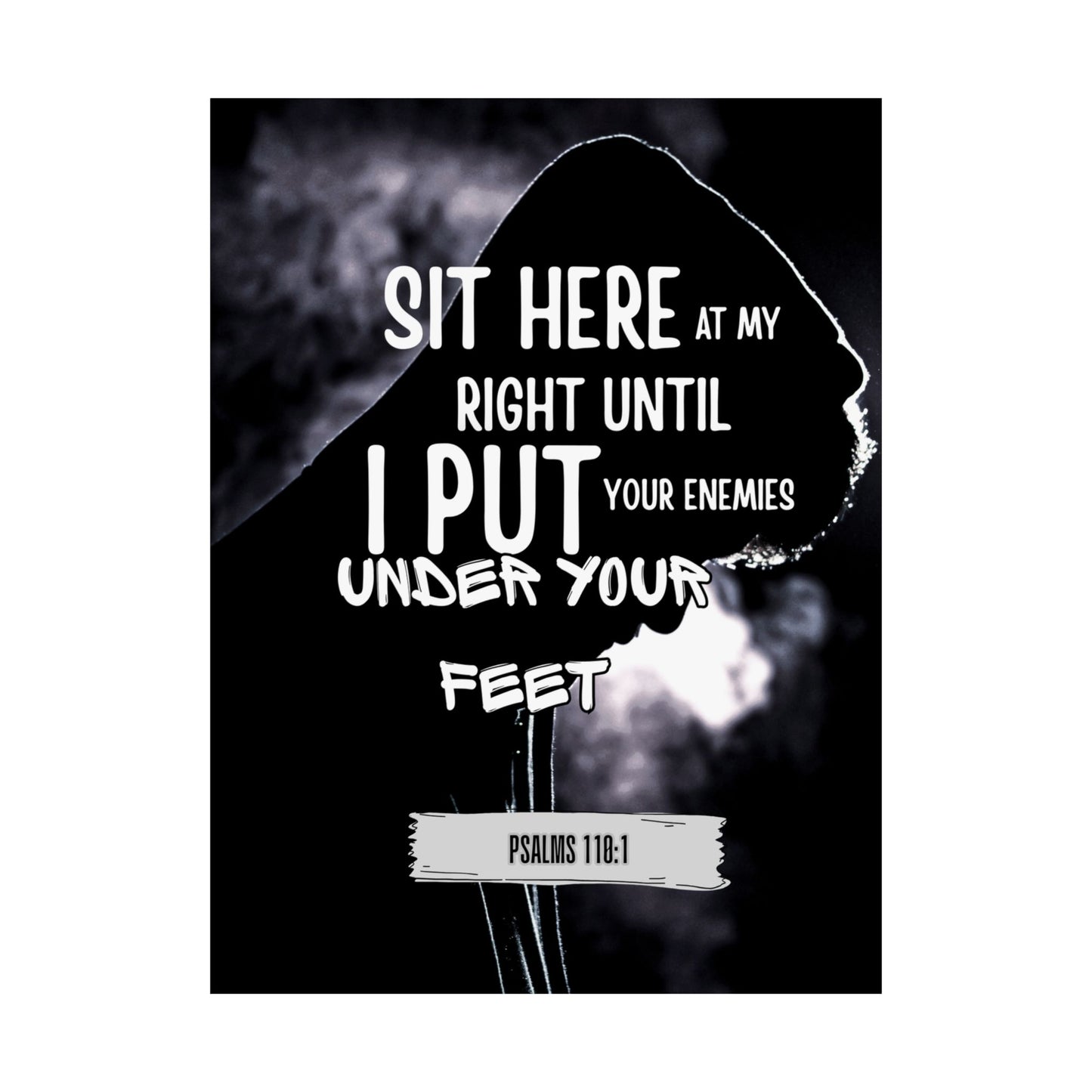 Vertical Poster - Psalm 110:1 God's Authority and Power Statement Design