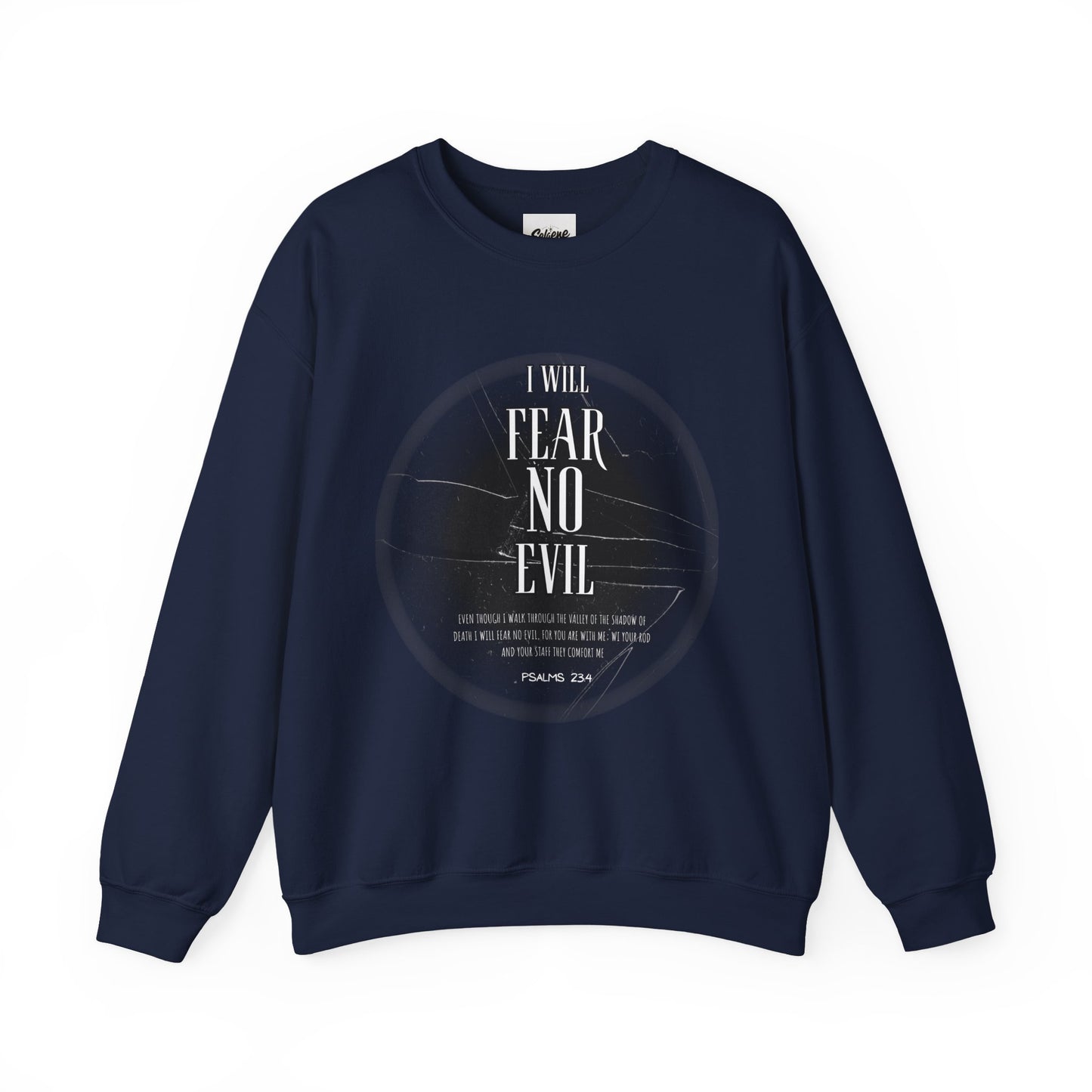 Faithful Psalm 23:4 Sweatshirt