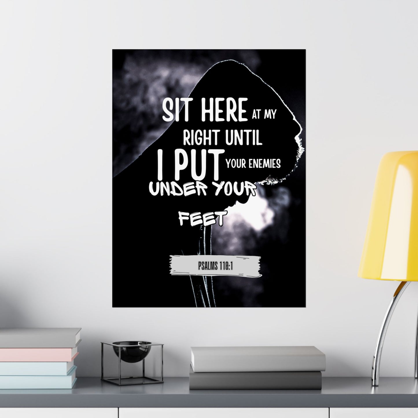 Vertical Poster - Psalm 110:1 God's Authority and Power Statement Design