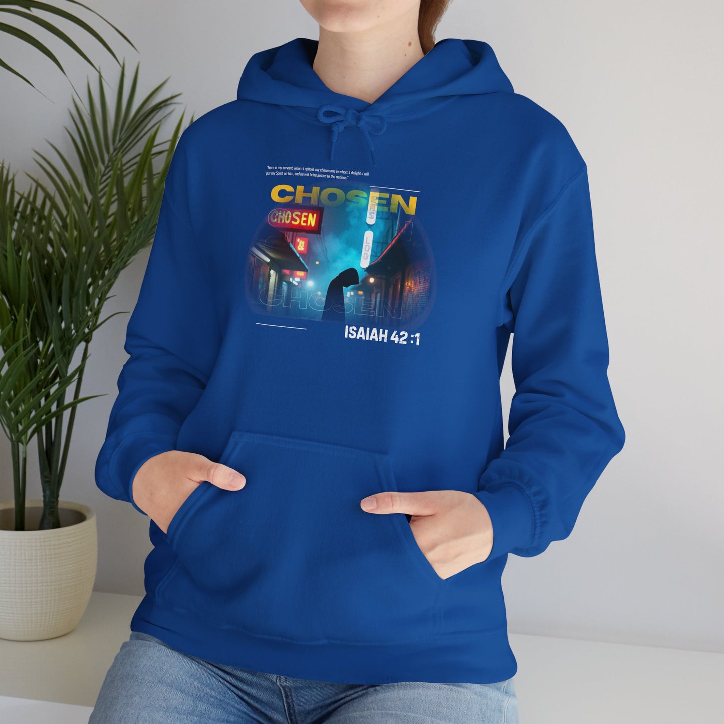 Christian Hoodie - Chosen by God Isaiah 42:1