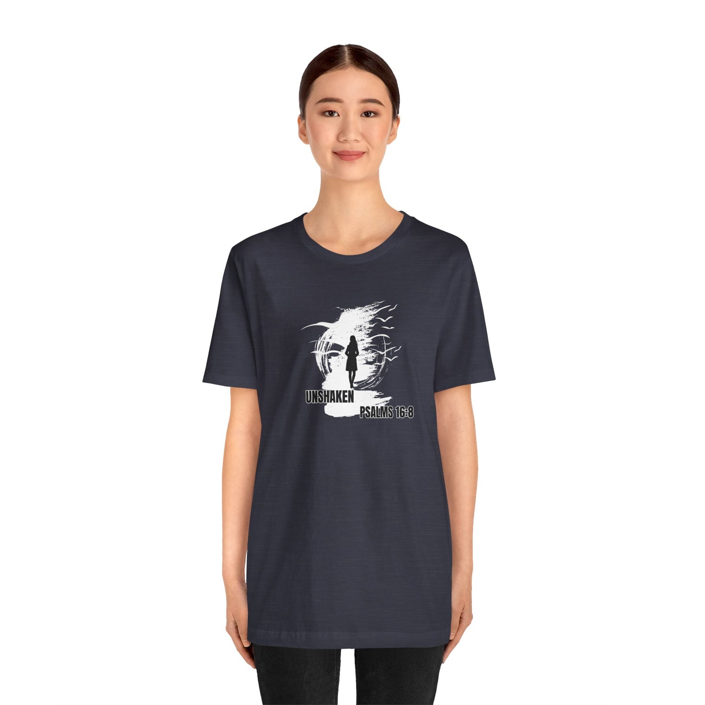 Unisex Tee - Unshaken in God's Presence Inspired by Psalms 16:8 - Women
