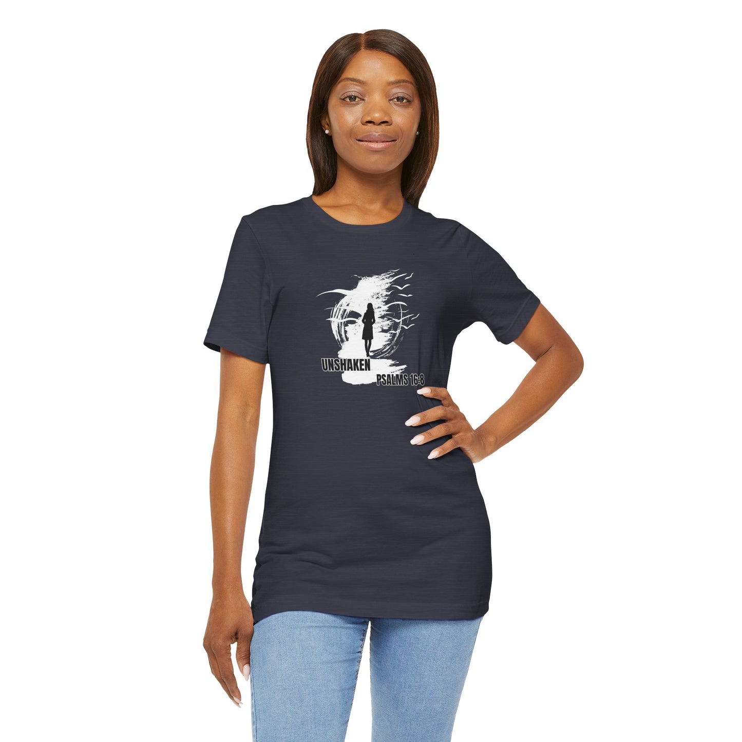 Unisex Tee - Unshaken in God's Presence Inspired by Psalms 16:8 - Women