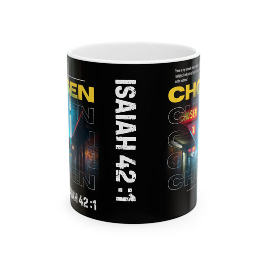 Mug - Isaiah 42:1 Chosen by God Ceramic Mug (11oz, 15oz)