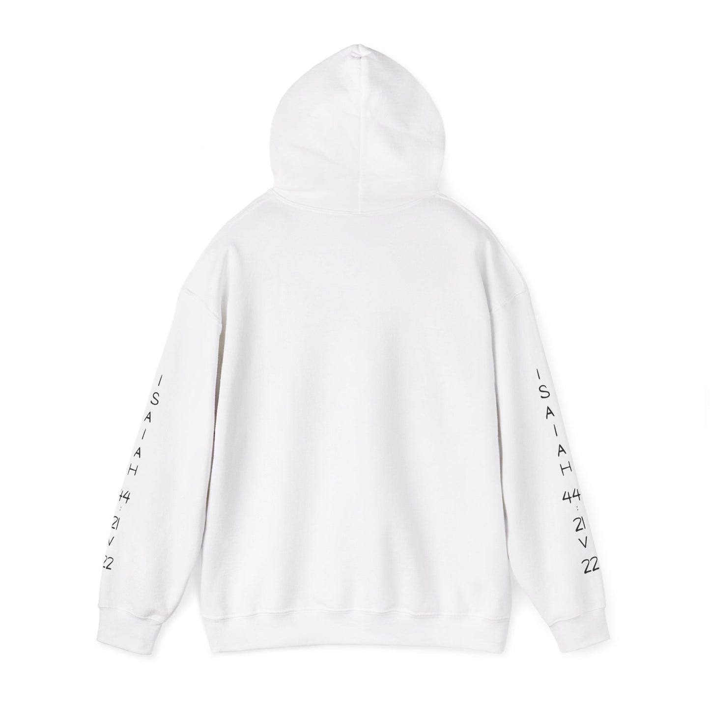 Isaiah 44:21-22 Inspired Hoodie Sweatshirt - Unisex